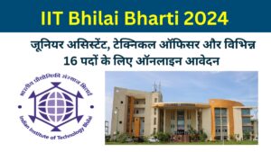 Iit bhilai bharti 2024 apply online