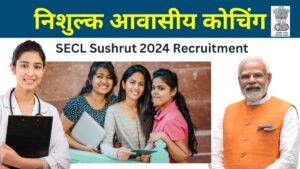 SECL Sushrut 2024 Recruitment