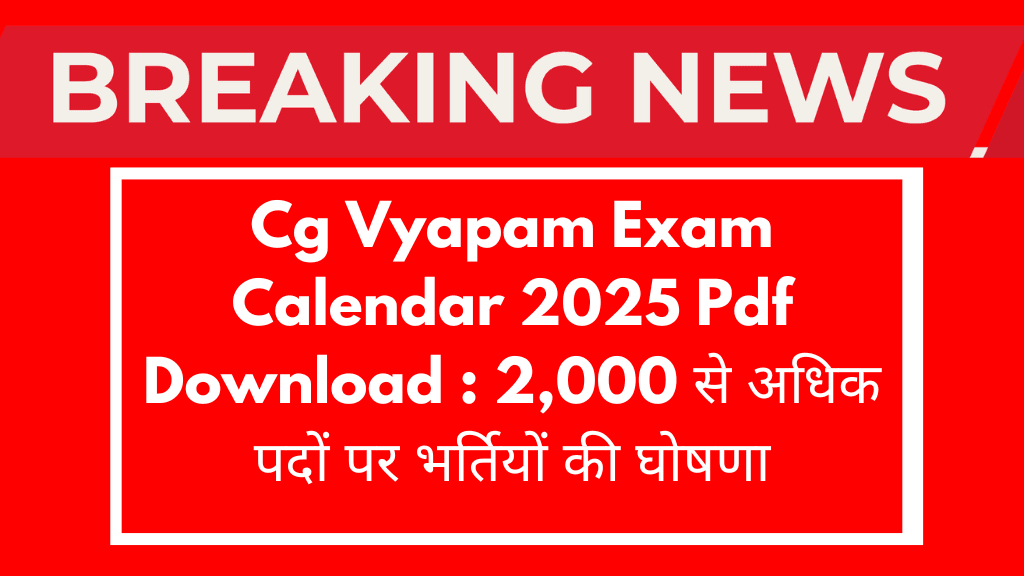Cg Vyapam Exam Calendar 2025 Pdf
