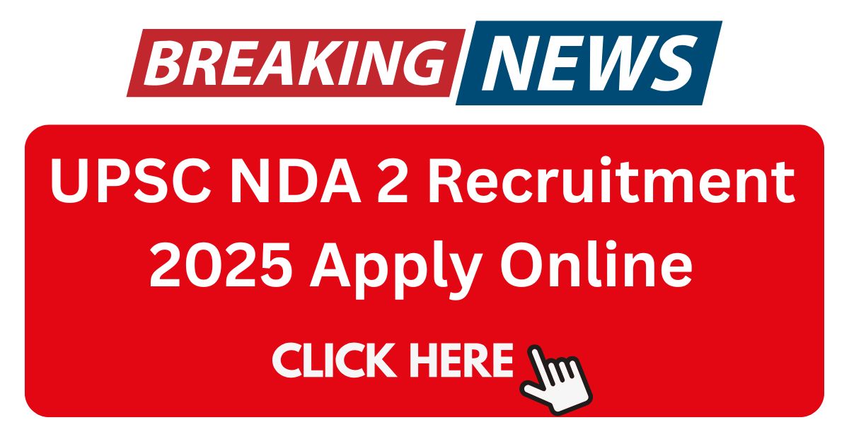 UPSC NDA 2 Recruitment 2025 Apply Online