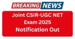 Joint CSIR-UGC NET Exam 2025
