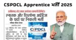 CSPDCL Apprentice Vacancy 2025