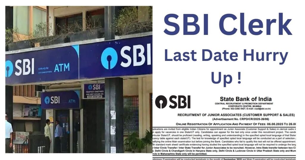 SBI Clerk last Date Apply Now Today